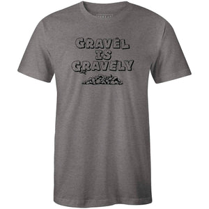 Men's T-shirt - Gravel is gravely