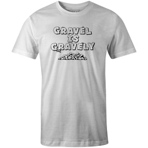 Men's T-shirt - Gravel is gravely