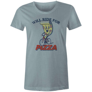 Women's T-shirt - Will Ride for Pizza