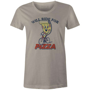 Women's T-shirt - Will Ride for Pizza