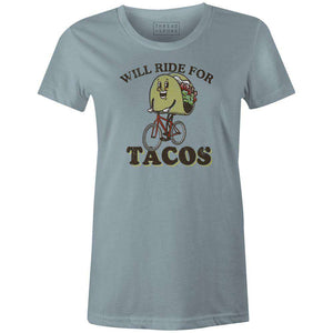 Women's T-shirt - Will Ride for Tacos