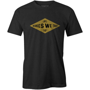 Men's T-shirt - In Bikes We Trust