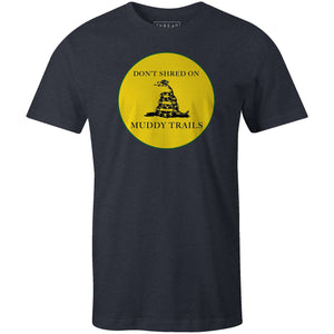 Men's T-shirt - Don't Shred Muddy On Trails