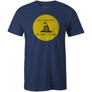 Men's T-shirt - Don't Shred Muddy On Trails