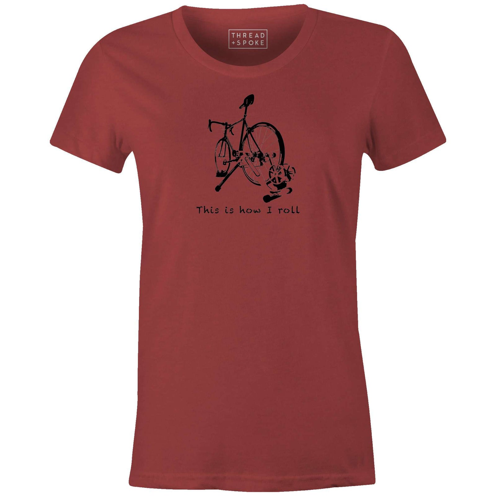 This Is How I Roll Women'sMile24 - THREAD+SPOKE | MTB APPAREL | ROAD BIKING T-SHIRTS | BICYCLE T SHIRTS |