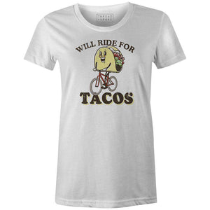 Women's T-shirt - Will Ride for Tacos