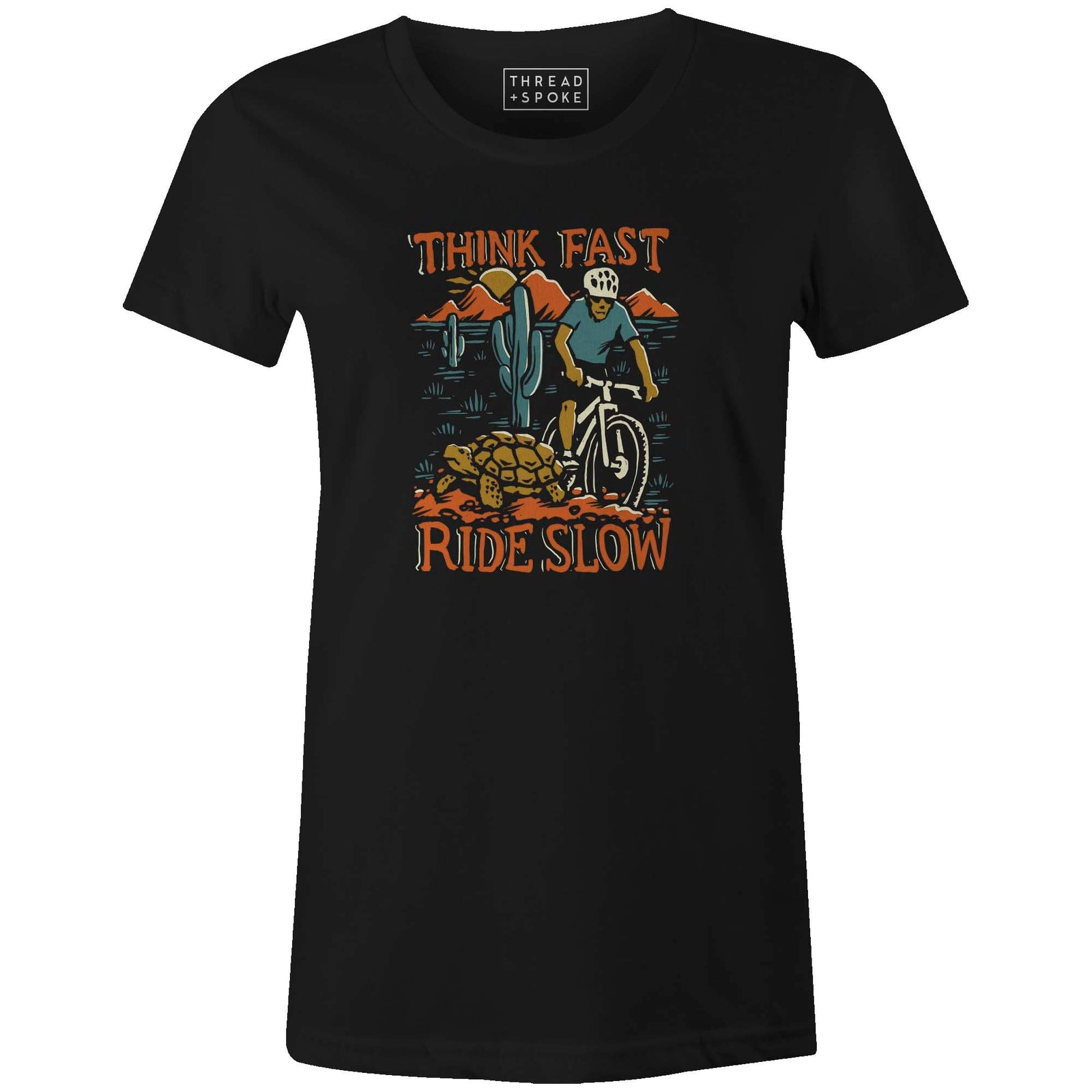 Women's T-shirt - Think Fast Ride Slow