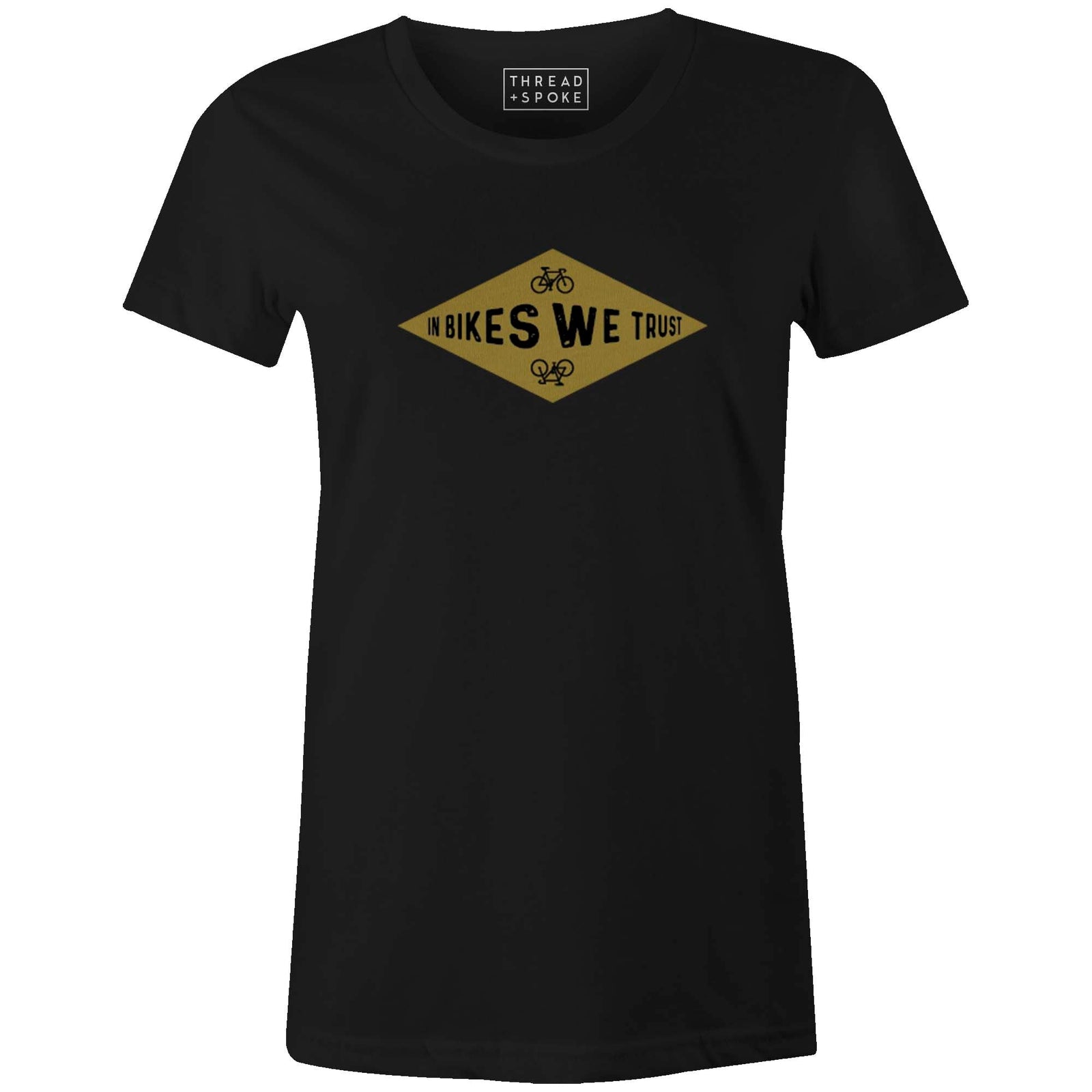 Women's T-shirt - In Bikes We Trust