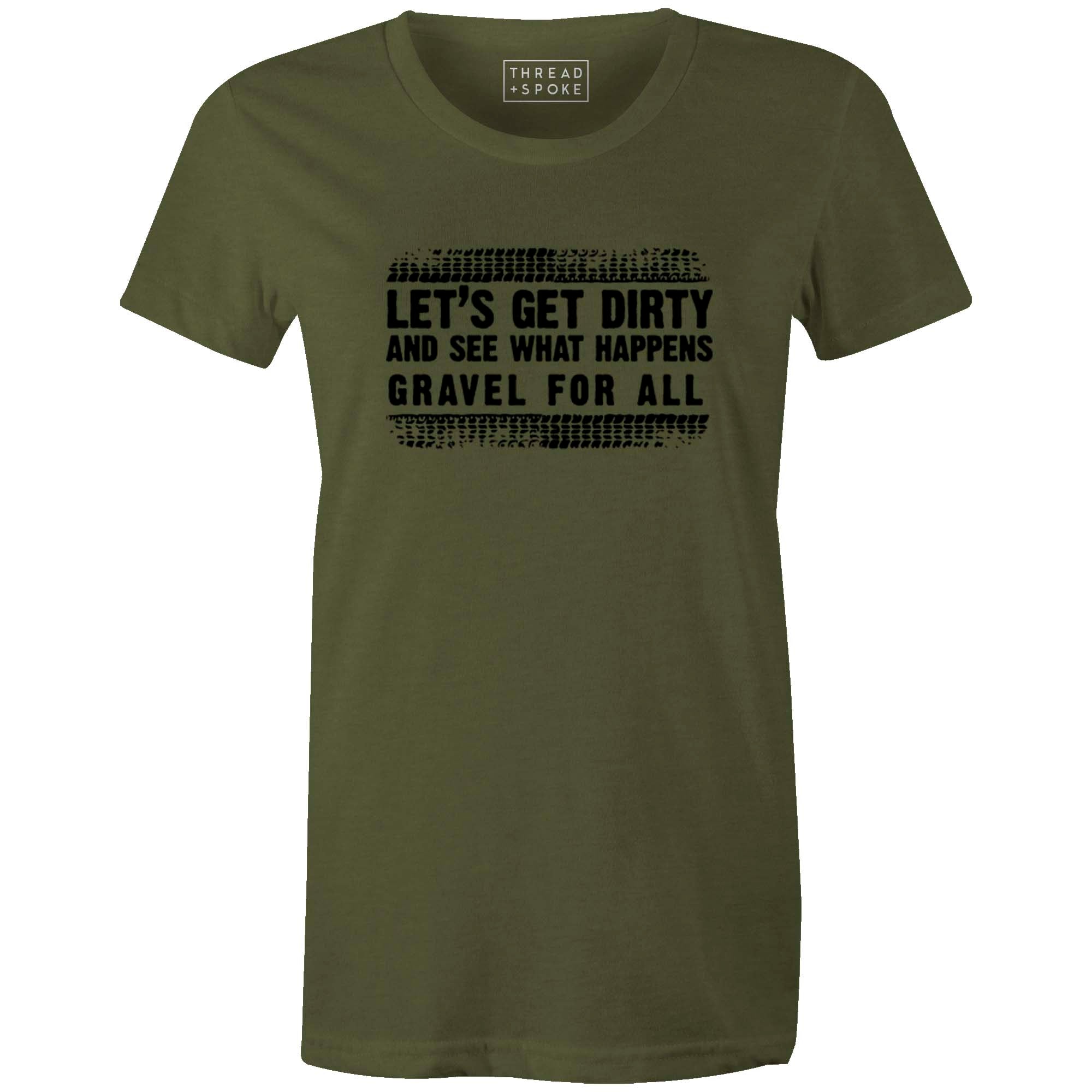 Women's T-shirt - Lets Get Dirty