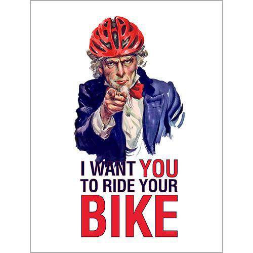 I Want You To Ride Your Bike PosterThread+Spoke - THREAD+SPOKE | MTB APPAREL | ROAD BIKING T-SHIRTS | BICYCLE T SHIRTS |