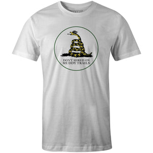 Men's T-shirt - Don't Shred Muddy On Trails
