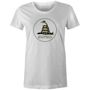 Women's T-shirt - Don't Shred On Muddy Trails
