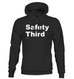 Hoodie - Safety Third