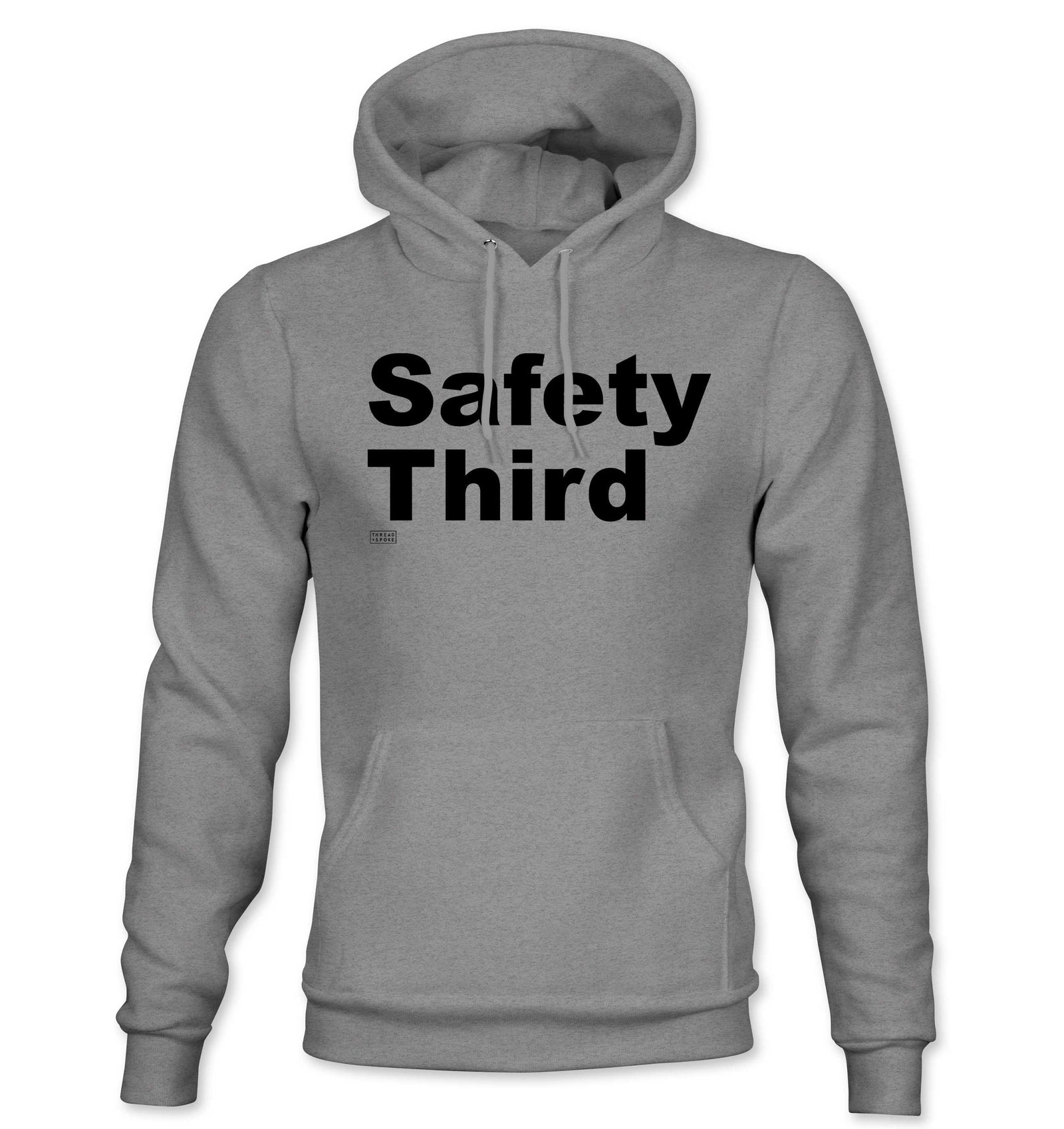 Hoodie - Safety Third