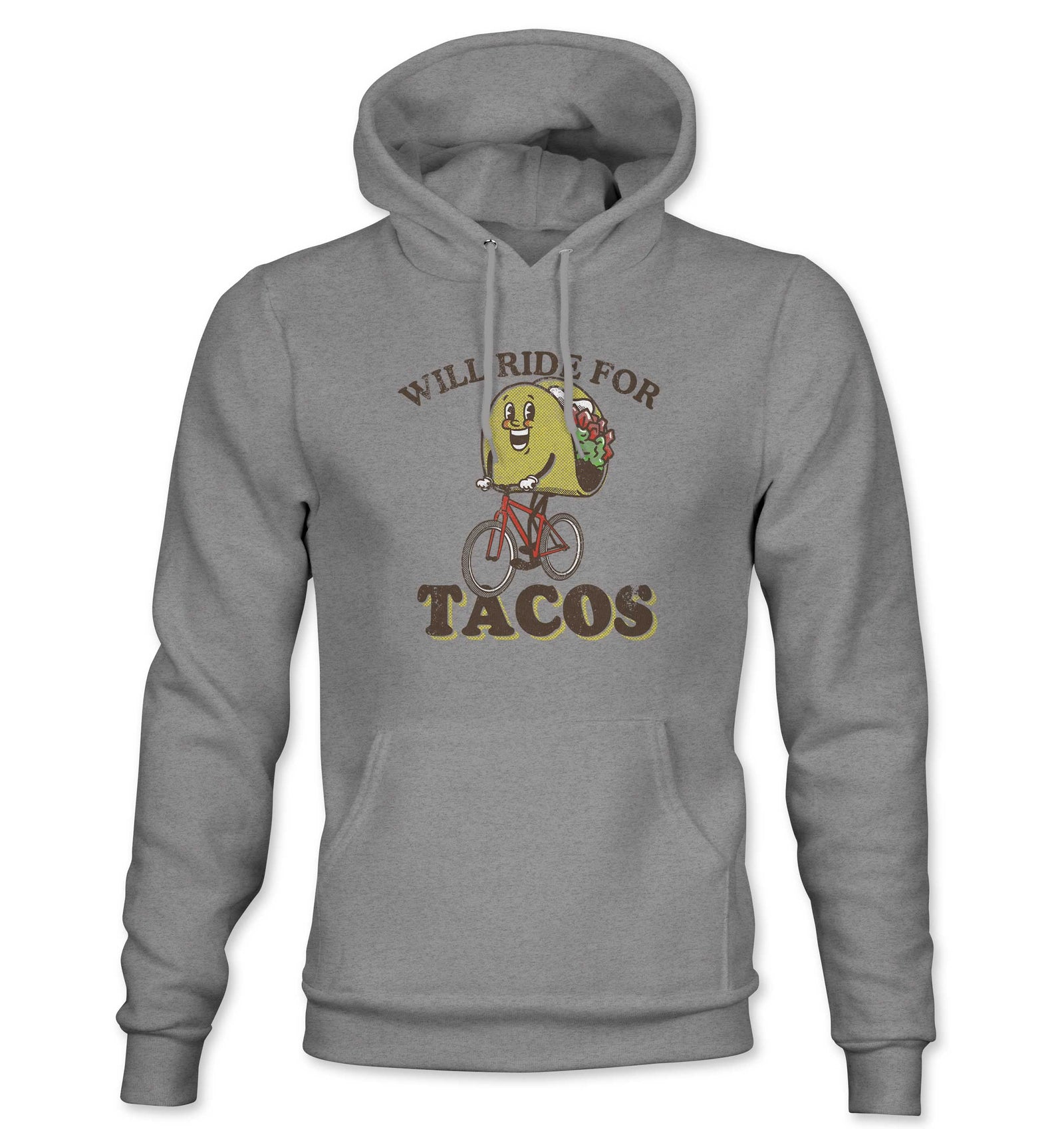 Hoodie - Will Ride For Tacos