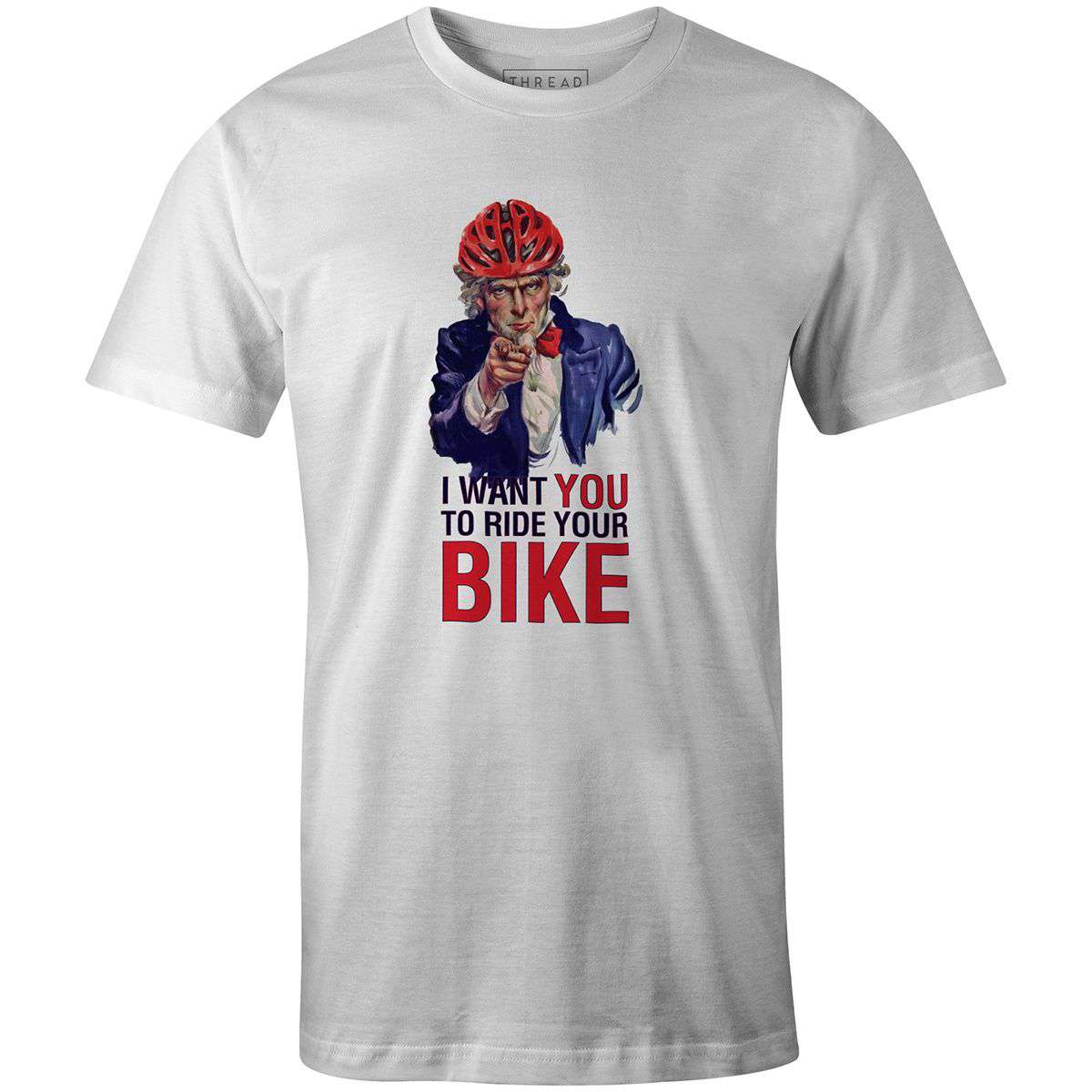 I Want You to Ride Your BikeThread+Spoke - THREAD+SPOKE | MTB APPAREL | ROAD BIKING T-SHIRTS | BICYCLE T SHIRTS |