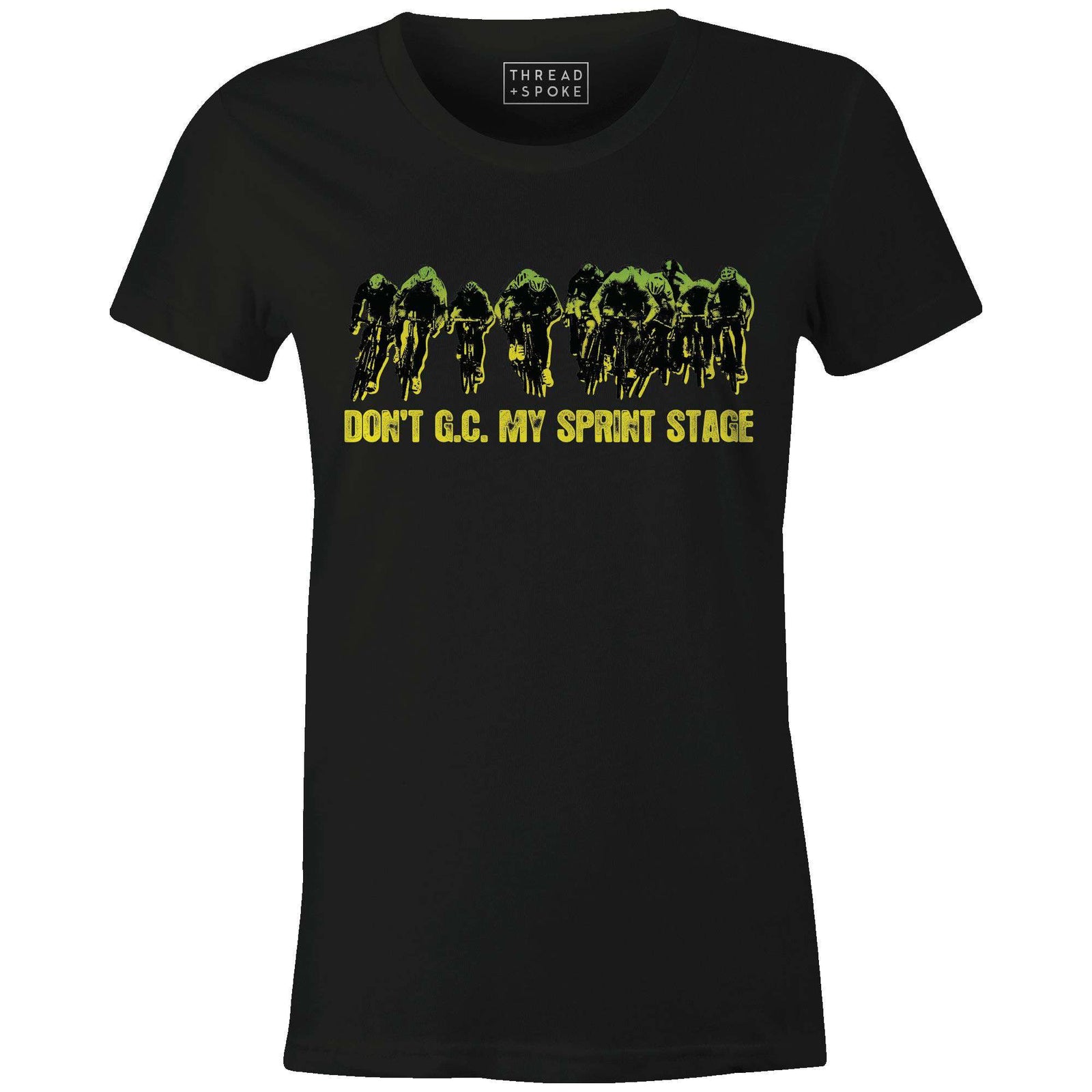 Don't GC My Sprint Stage Women'sThread+Spoke - THREAD+SPOKE | MTB APPAREL | ROAD BIKING T-SHIRTS | BICYCLE T SHIRTS |